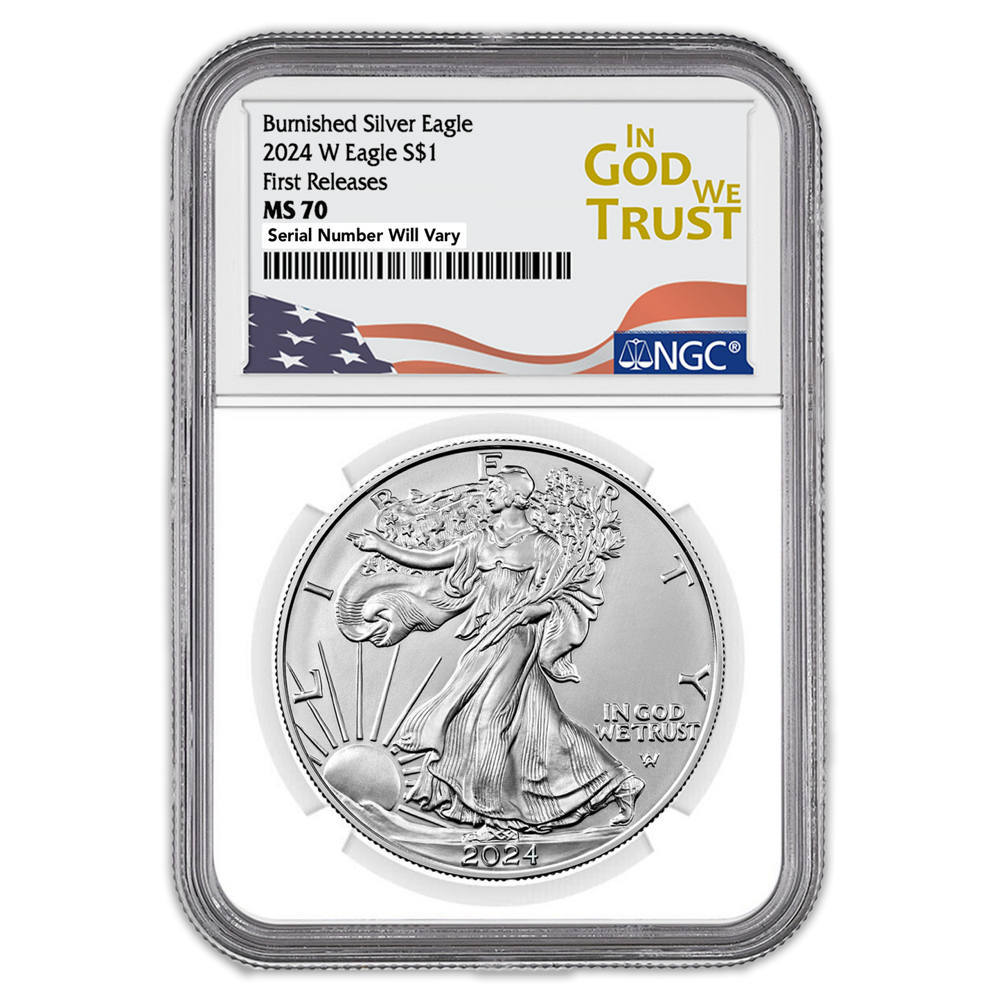 2024 W Silver Eagle Burnished - NGC MS70 Early Release In God We Trust Label