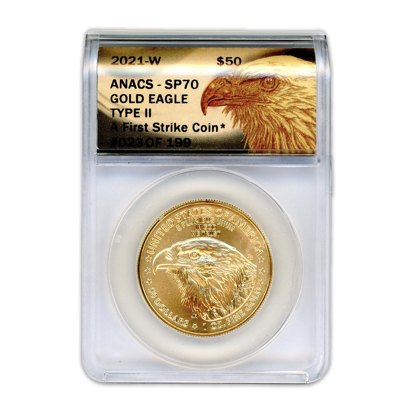 2021 $50 Gold Burnished Eagle- Type 2 - ANACS SP70 First Strike