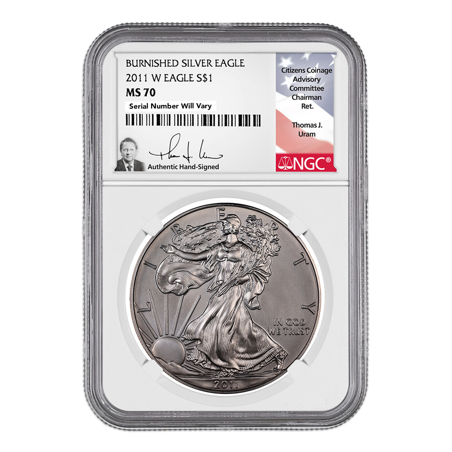 2011 W Burnished Silver Eagle - NGC MS70 Thomas Uram Label