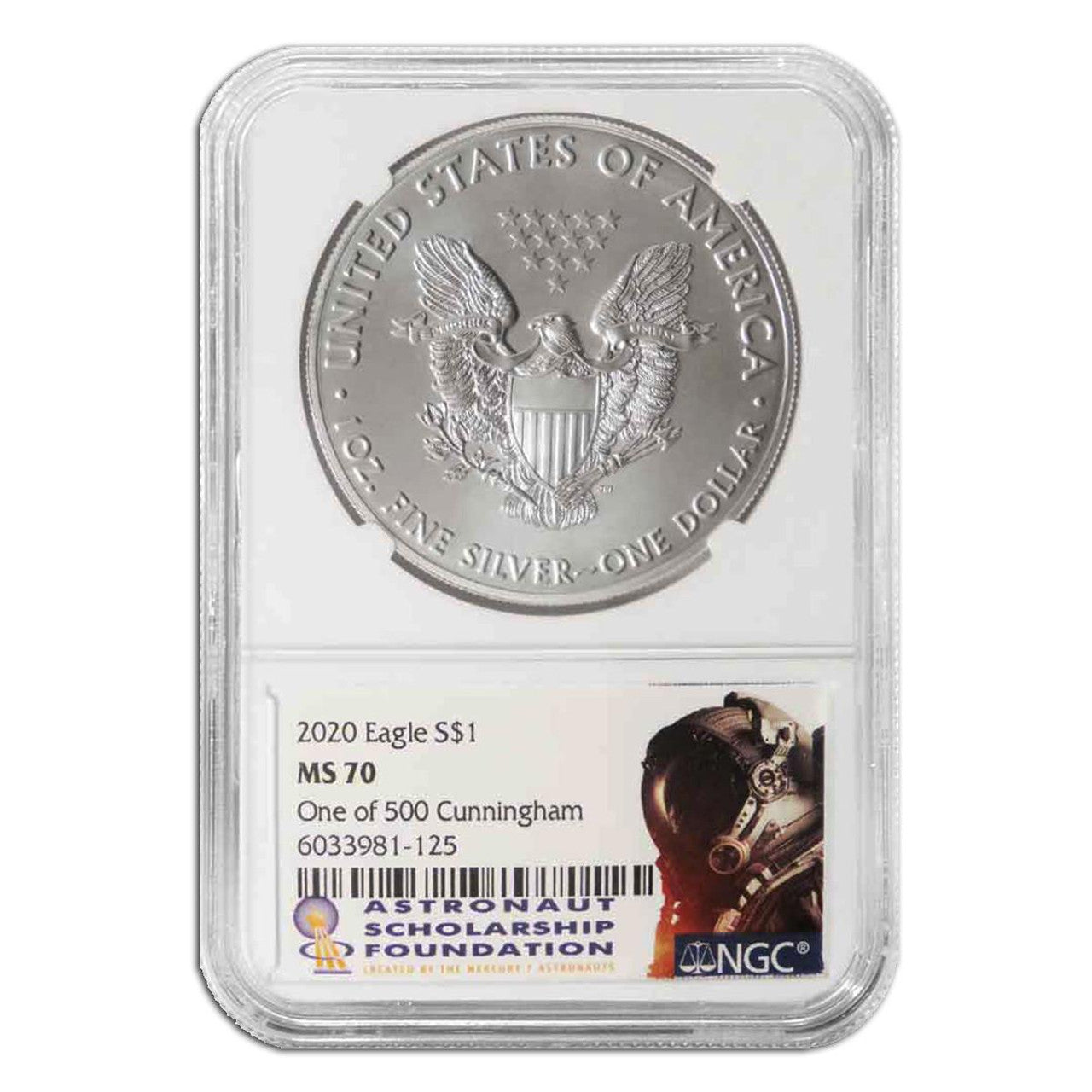 2020 Silver Eagle - NGC MS70 - 1 of 500 Astronaut Cunningham Signed