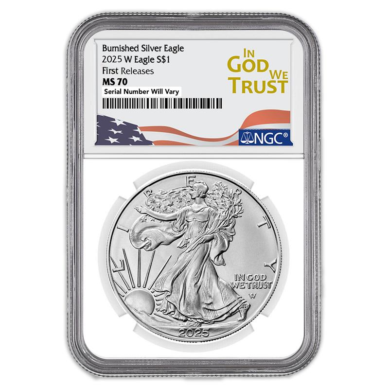 2025 W Silver Eagle Burnished - NGC MS70 First Releases In God We Trust Label