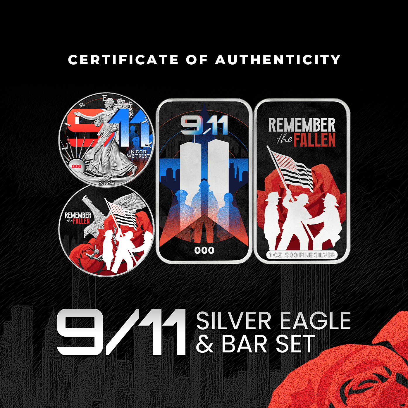 2025 Chromatics Remember the Fallen – 9/11 Silver Eagle & Bar Set