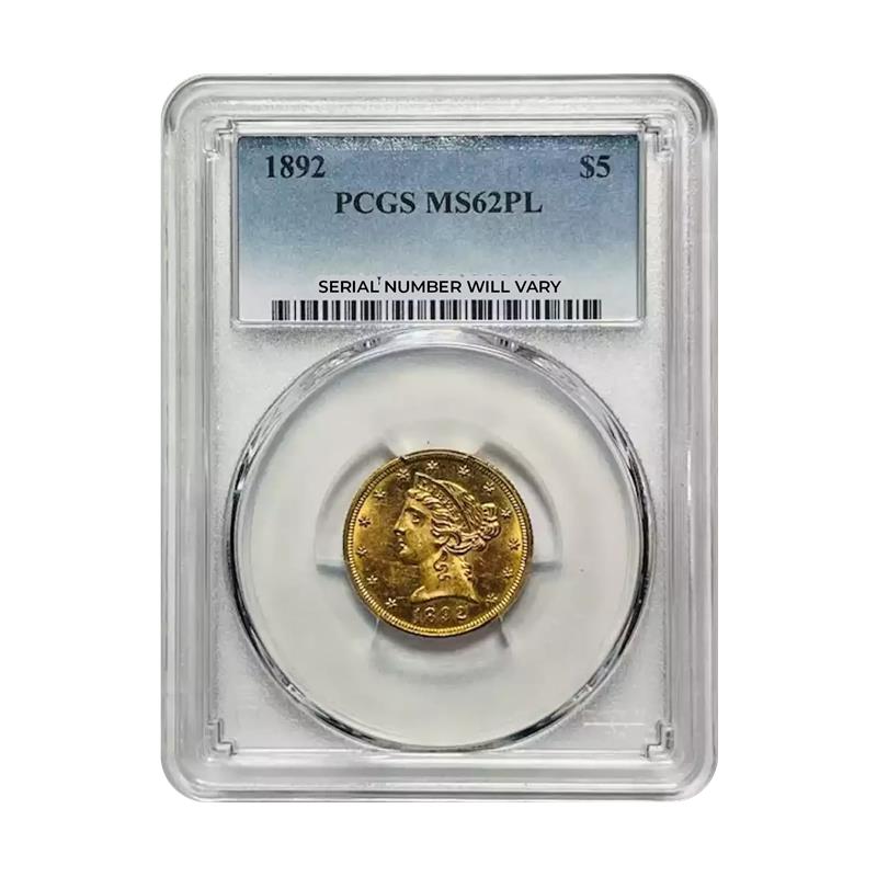 1892 Liberty Head Gold Half Eagles - PCGS MS62 PL