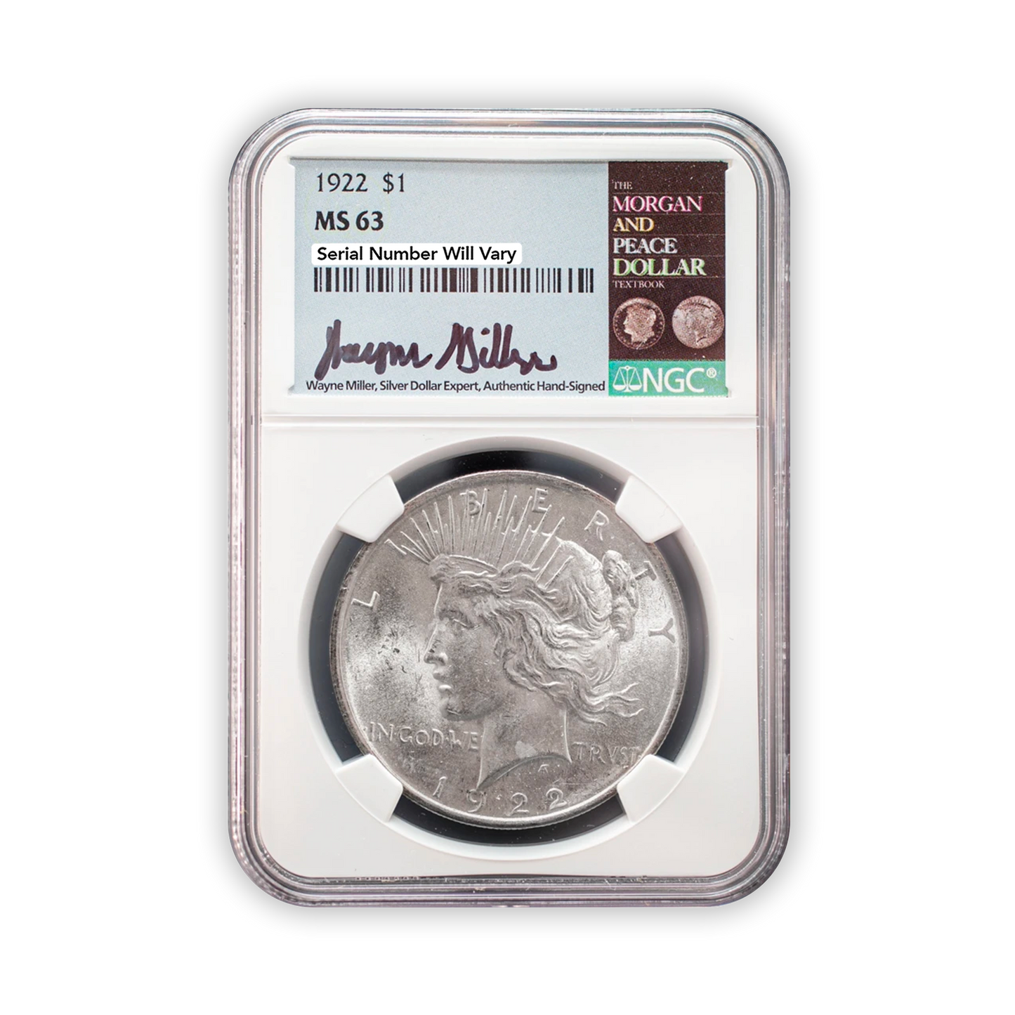 1922 Peace Silver Dollar Philadelphia - NGC MS63 Wayne Miller Signature Label