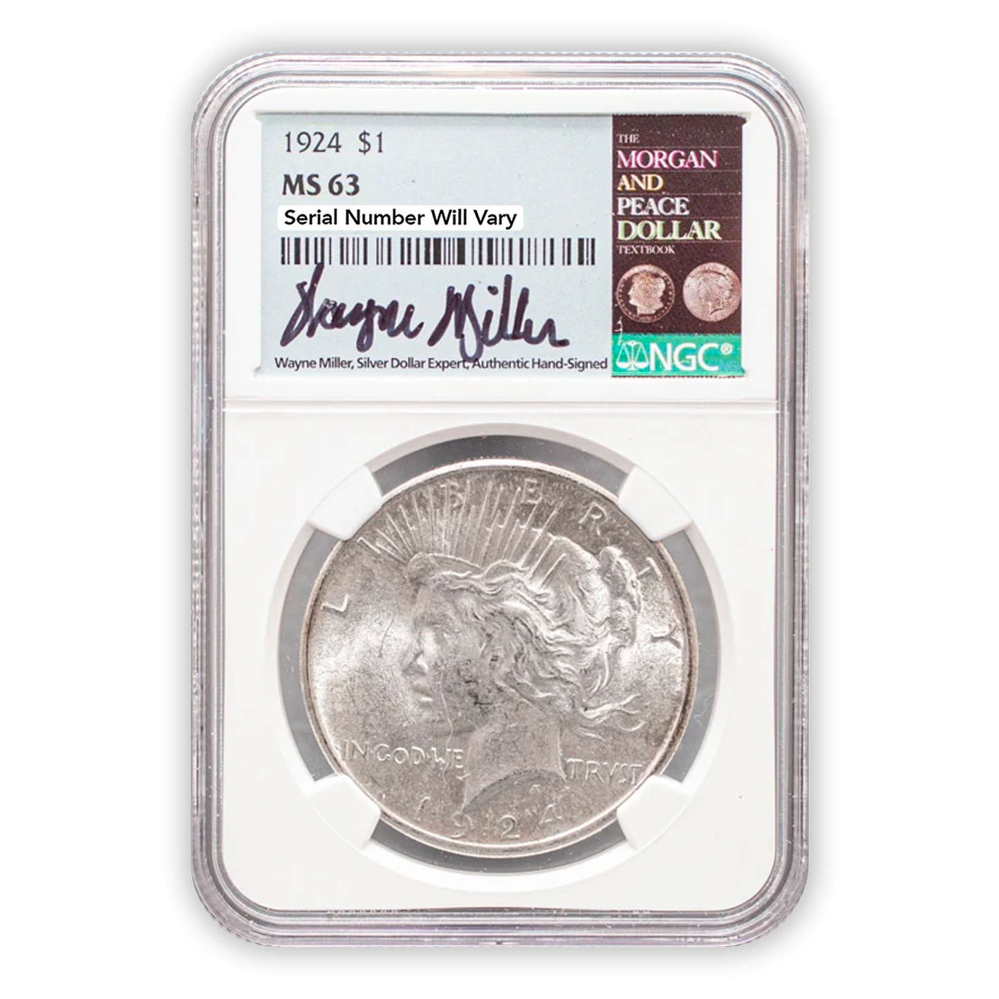 1924 Peace Silver Dollar Philadelphia - NGC MS63 Wayne Miller Signature Label
