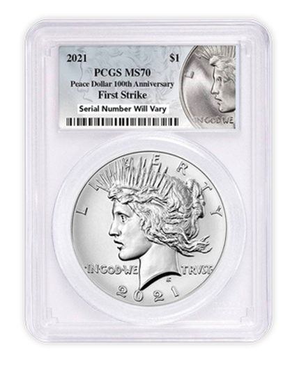 2021 Peace Dollar - 100th Anniversary - PCGS MS70 First Strike