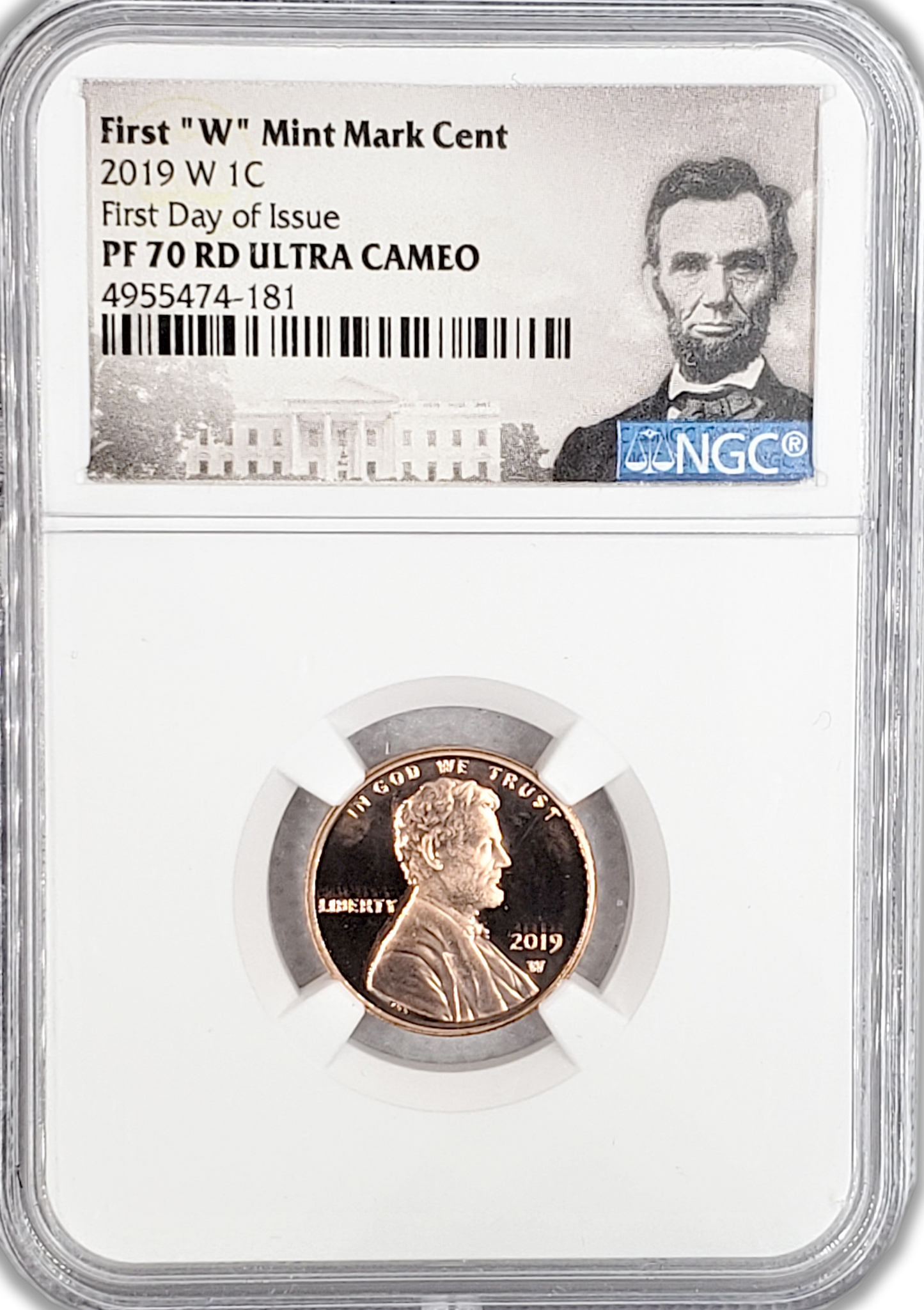 2019 W Lincoln Cent First Day of Issue NGC PF70 RD Ultra Cameo