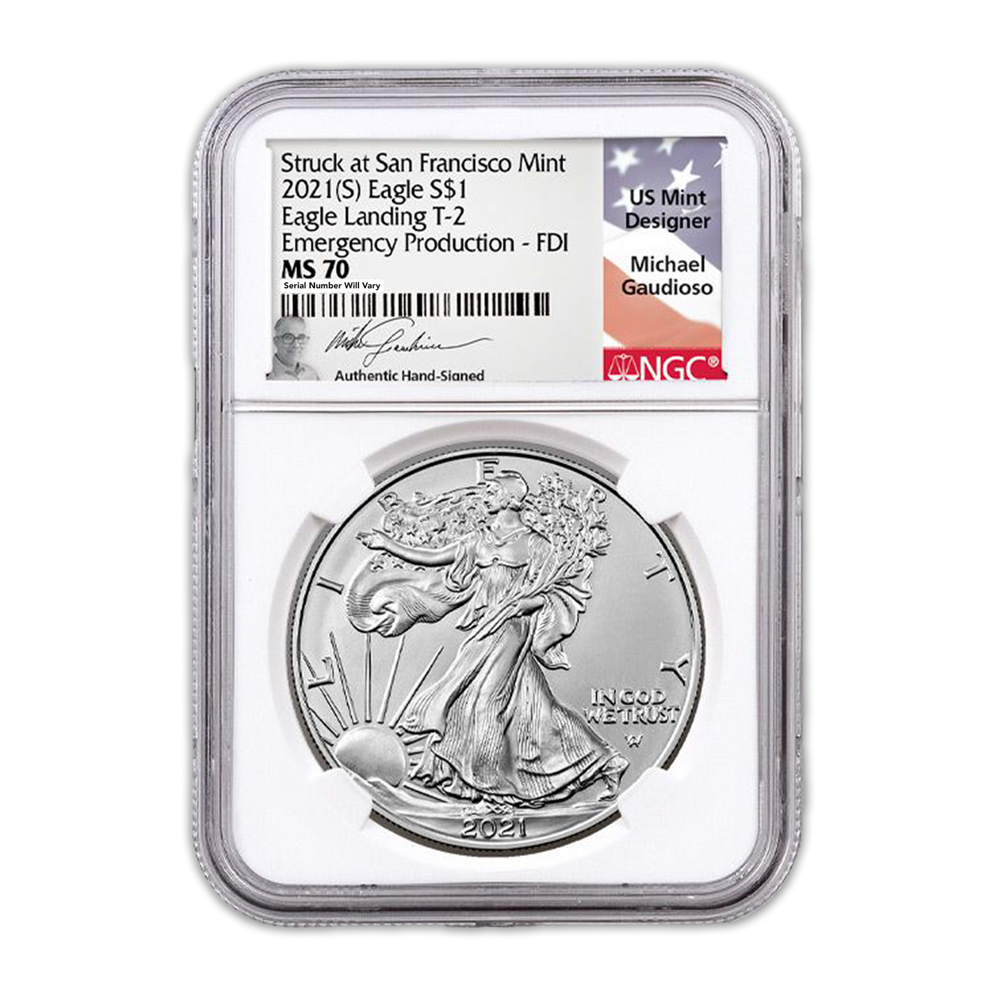 2021-S Silver Eagle - Emergency Production Type 2 - NGC MS70 FDI Gaudioso Label