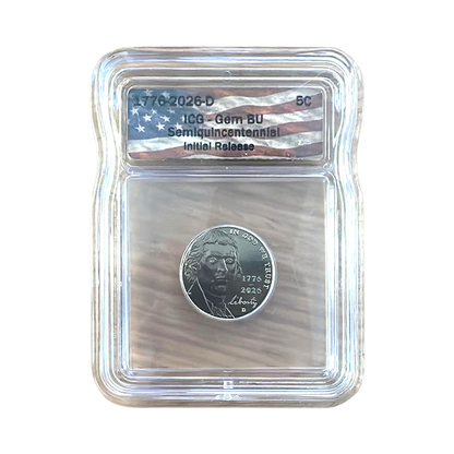 2026-D Semiquincentennial Jefferson Nickel - ICG GEM BU Initial Release Flag Label
