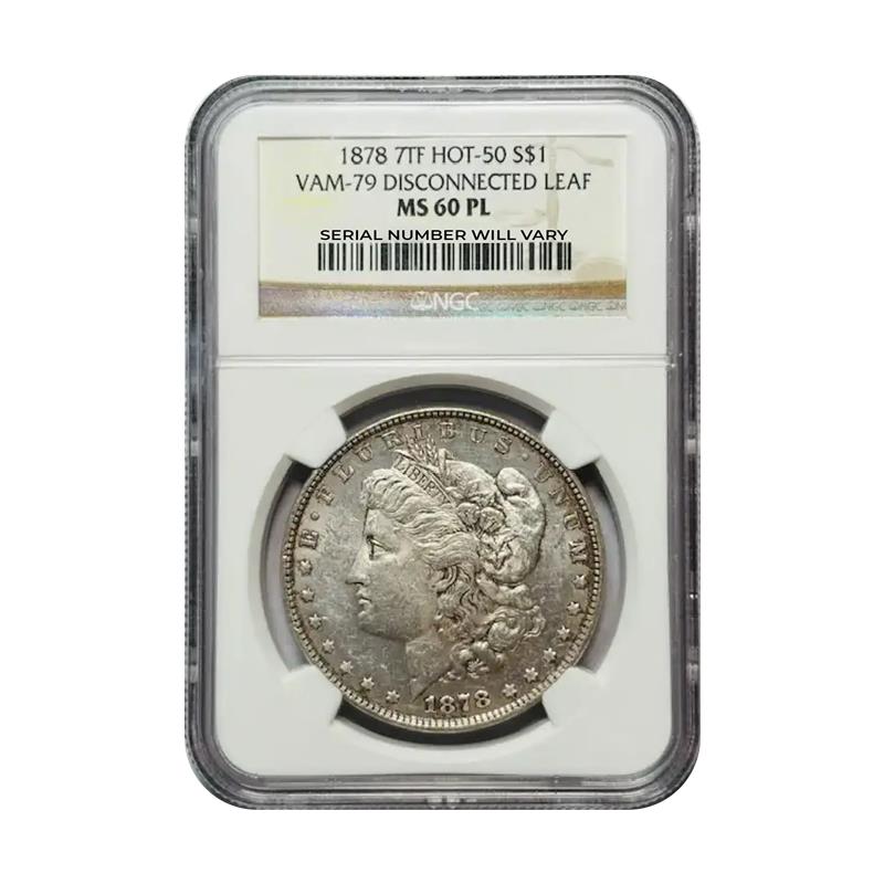 1878 Morgan Silver Dollar HOT-50 VAM-79 Disconnected Leaf - NGC MS60 PL