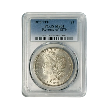 1878 7TF Morgan Silver Dollar - PCGS MS64 Reverse of 1879