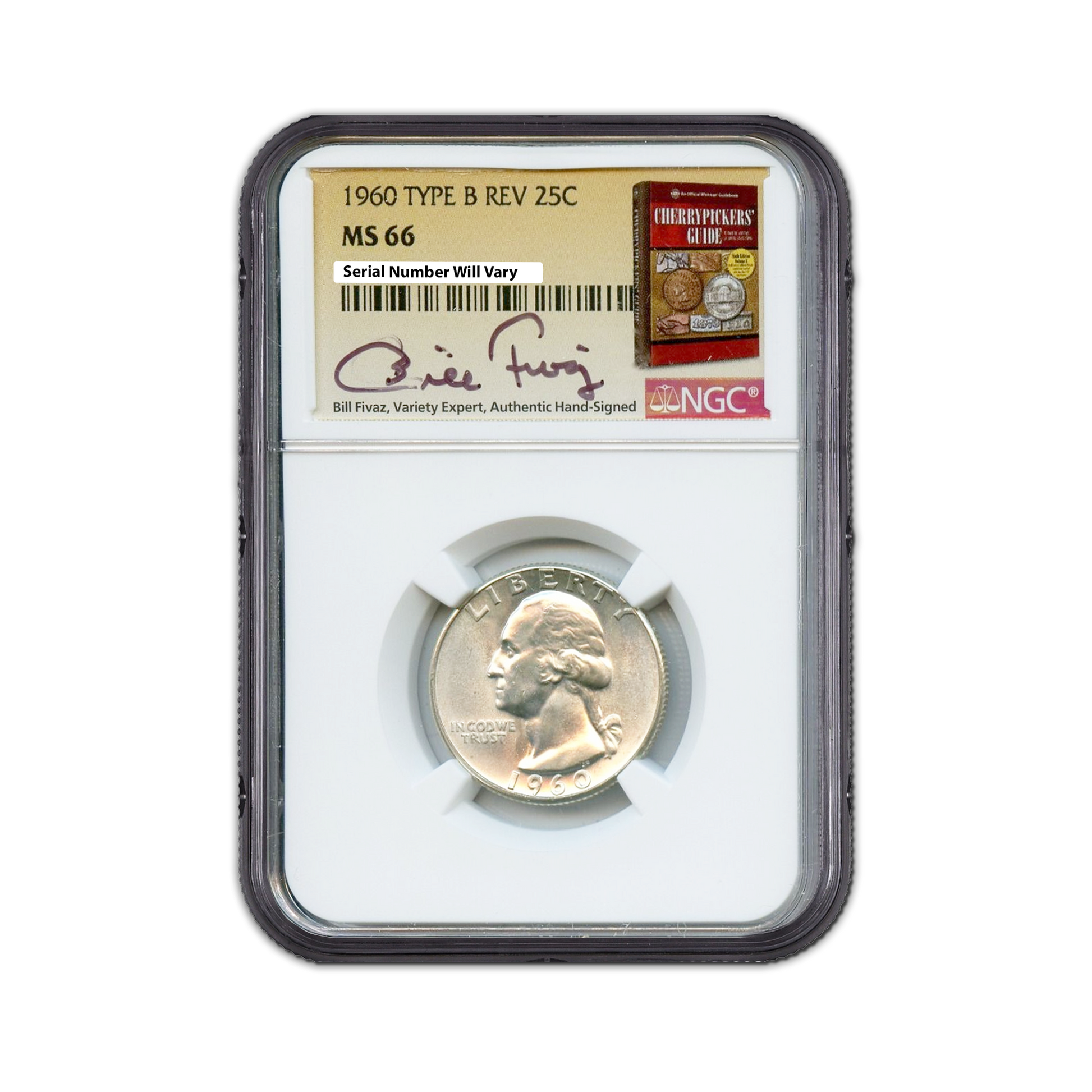 1960 Washington Quarter Type B Reverse - Bill Fivaz Sign. and Cherry Pickers Guide Label - NGC MS66 - CoinsTV