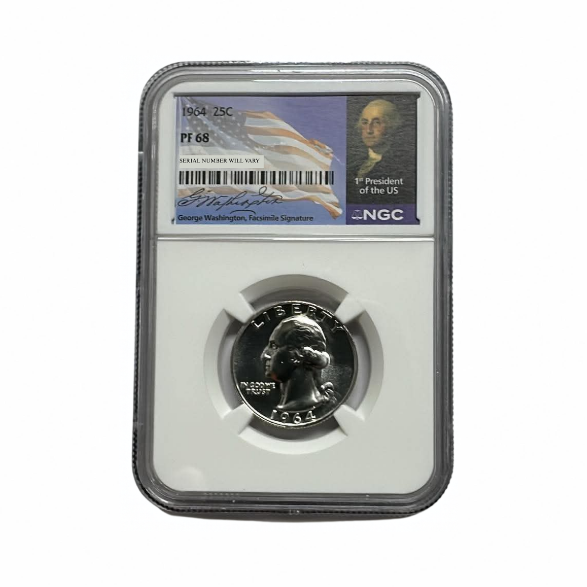 1964 Washington Silver Quarter - NGC PF68 Washington Signature Flag Label