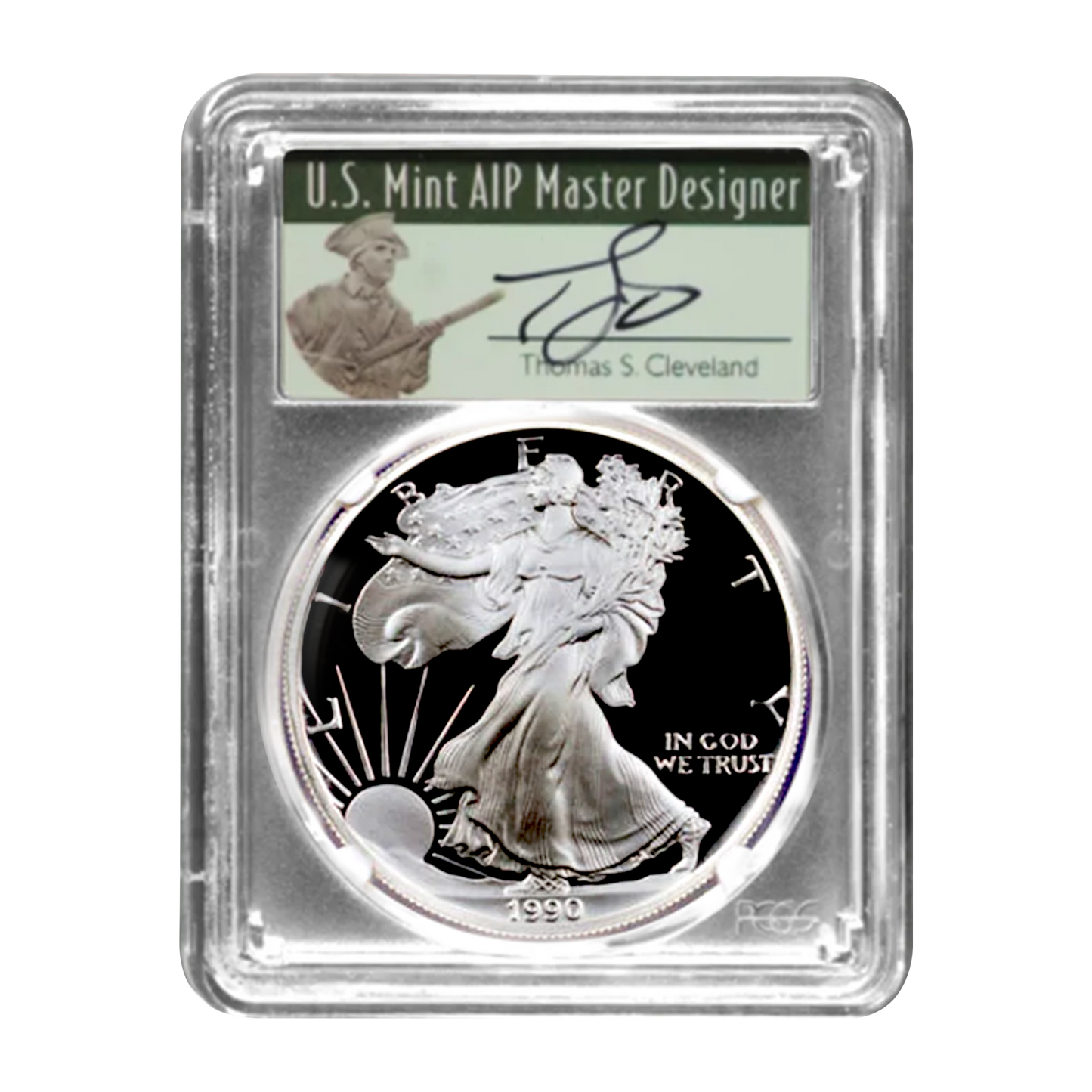 1990-S Silver Eagle - Minute Man Label - PCGS PR70 DCAM Thomas Cleveland Signature - CoinsTV