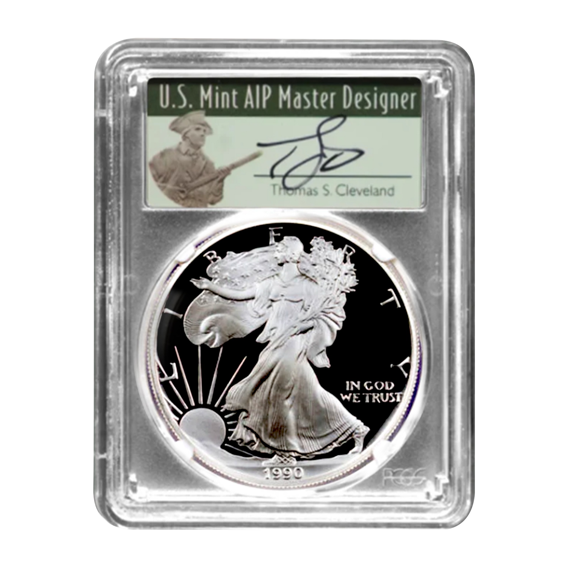 1990-S Silver Eagle - Minute Man Label - PCGS PR70 DCAM Thomas Cleveland Signature - CoinsTV