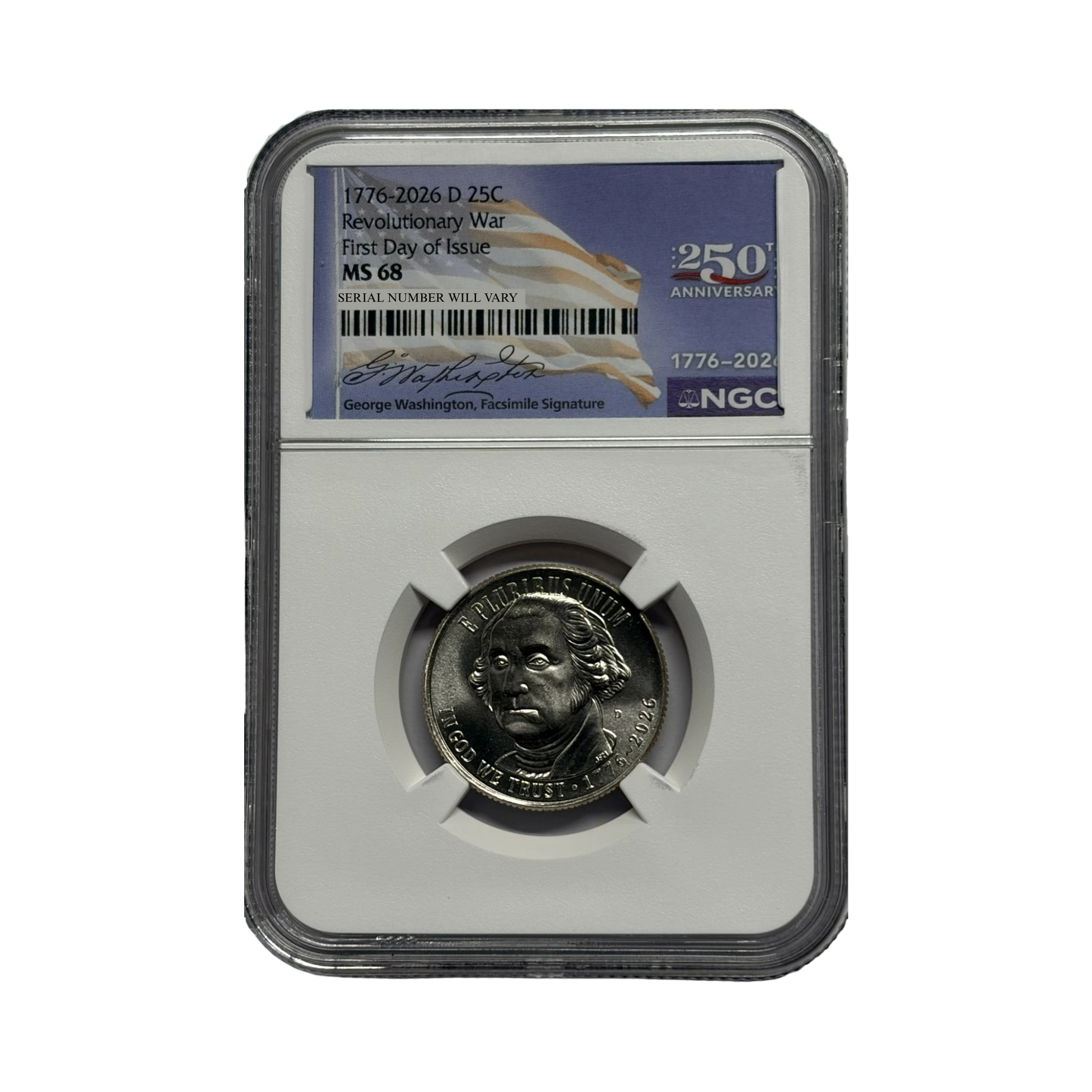 2026-D Revolutionary War Quarter - 250th Anniversary Washington Label - NGC MS68 FDOI - CoinsTV