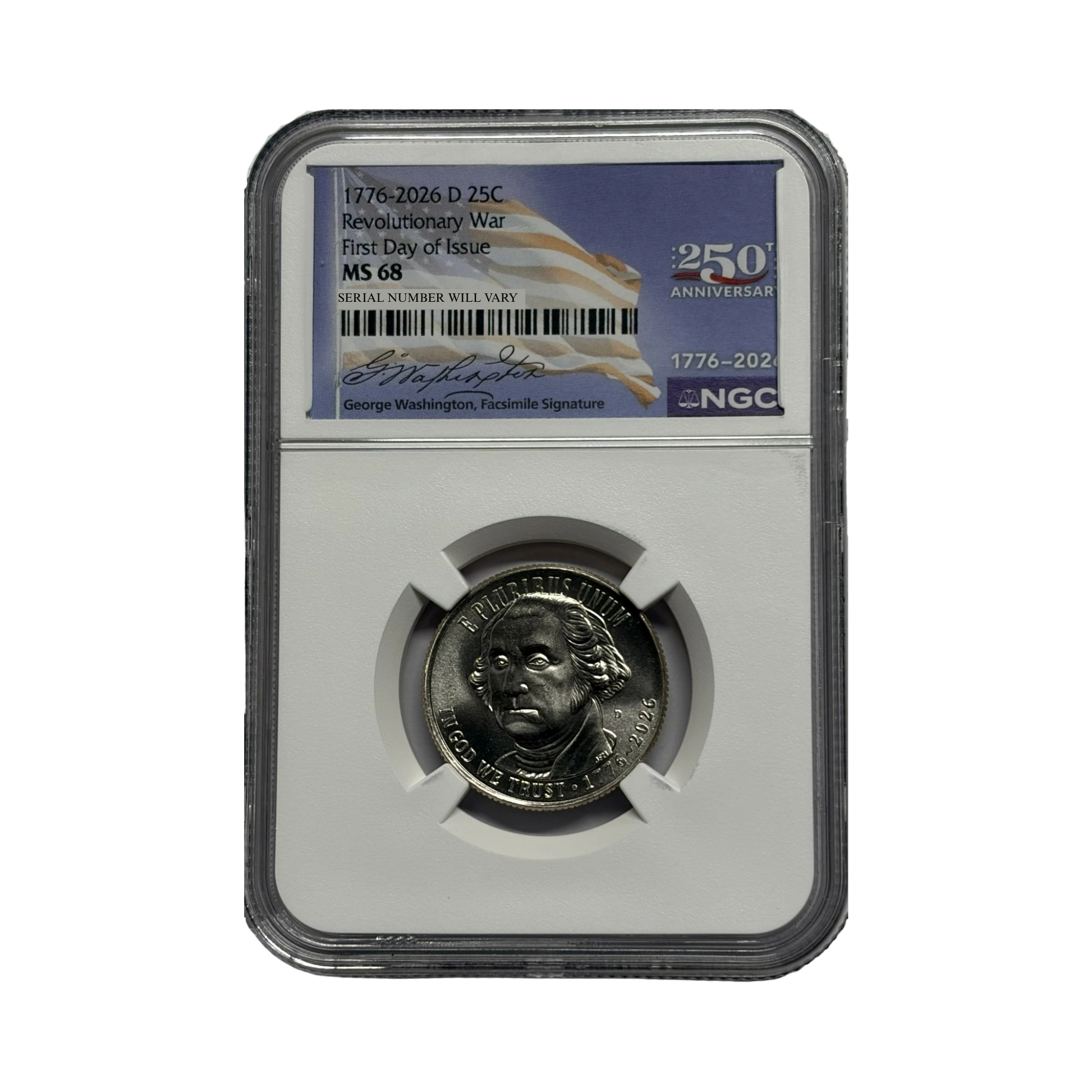 2026-D Revolutionary War Quarter - 250th Anniversary Washington Label - NGC MS68 FDOI - CoinsTV