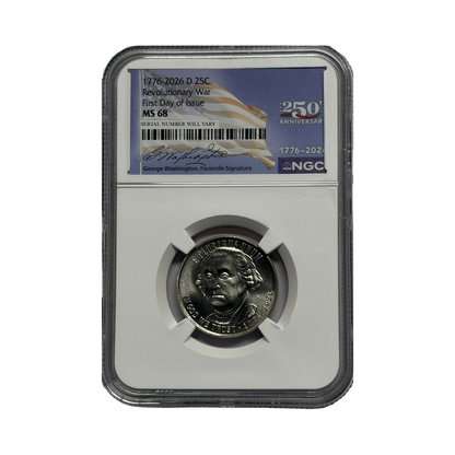 2026-D Revolutionary War Quarter - 250th Anniversary Washington Label - NGC MS68 FDOI - CoinsTV