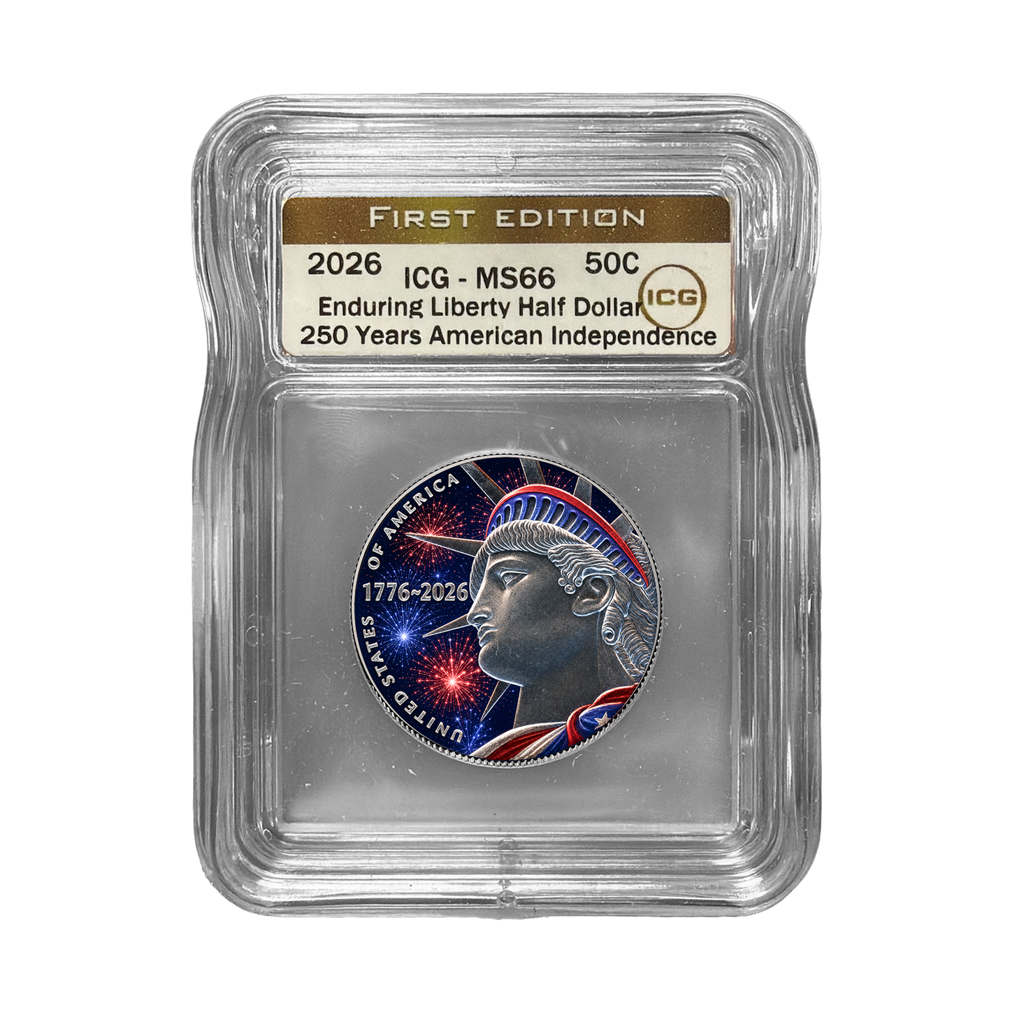 2026 Enduring Liberty Half Dollar - 250 Years American Independence ICG MS66 First Edition Label