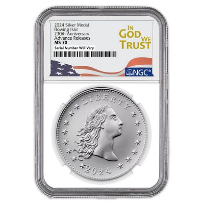 2024  230th Anniversary Flowing Hair Silver Medal - Advance Releases & IGWT Label - NGC MS70