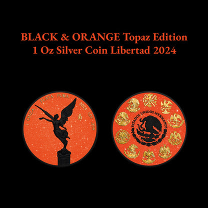 2024 Mexico Libertad Black & Orange Topaz Edition 1 oz Silver Coin