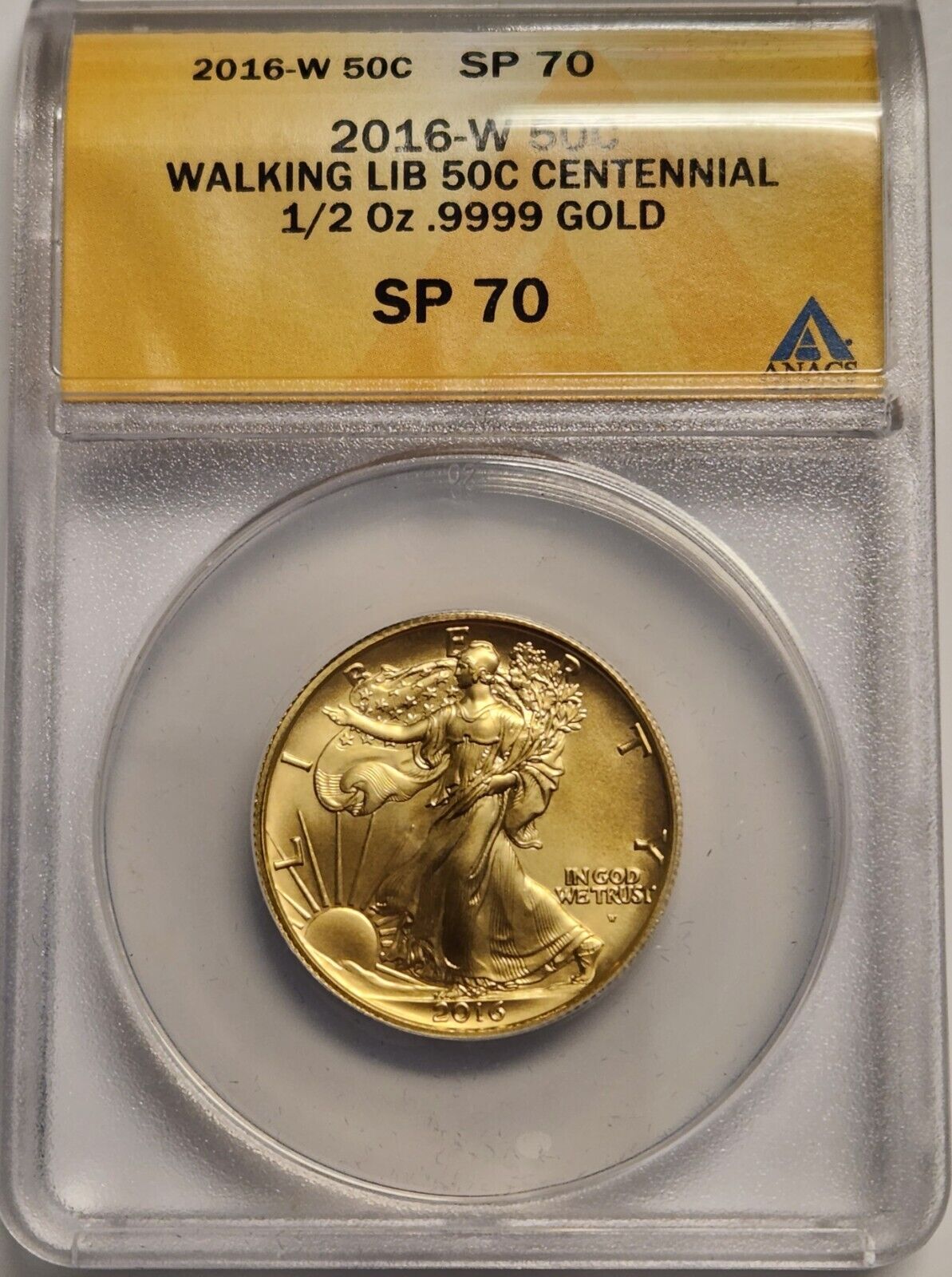 2016 Walking Liberty Centennial Gold Half Dollar - ANACS SP70