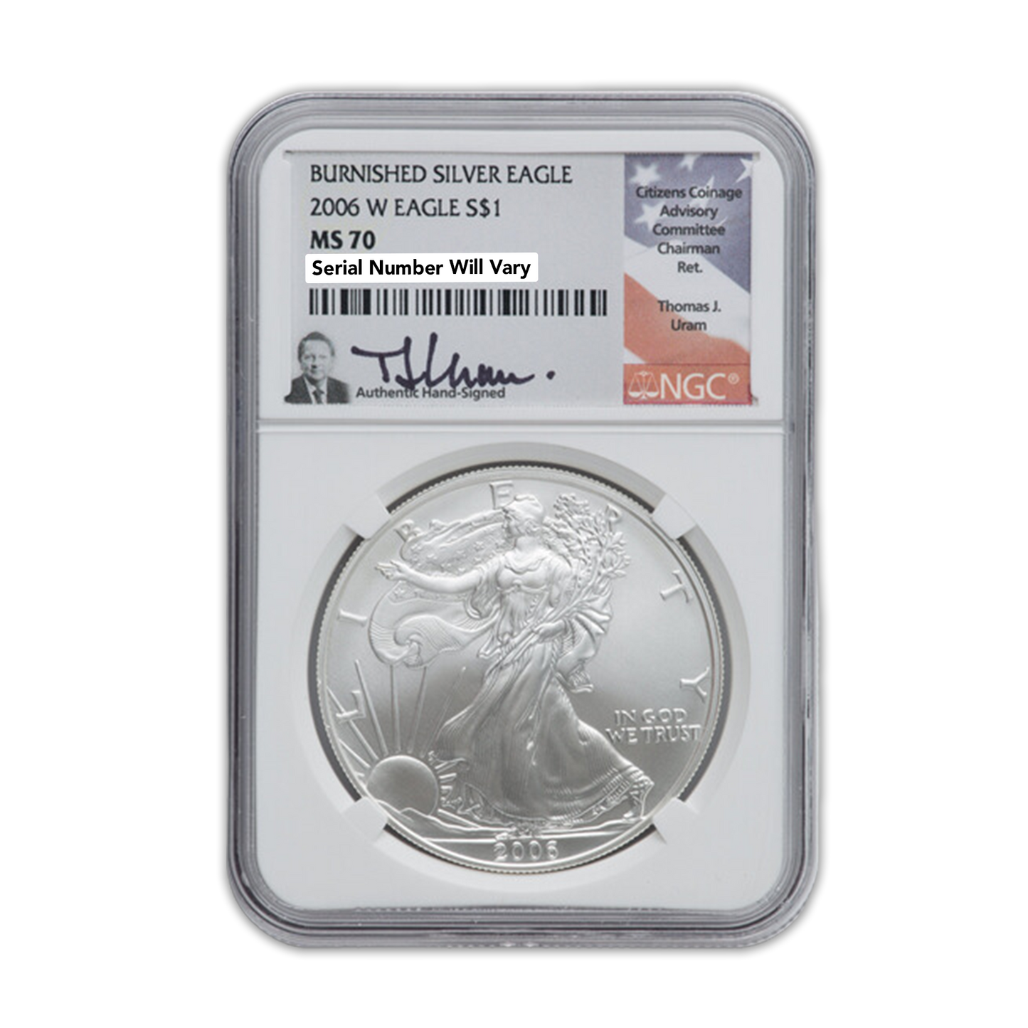 2006 Silver Eagle - West Point Burnished - NGC MS70 Thomas J Uram Label
