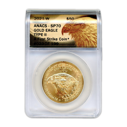 2021 $50 Gold Burnished Eagle- Type 2 - ANACS SP70 First Strike