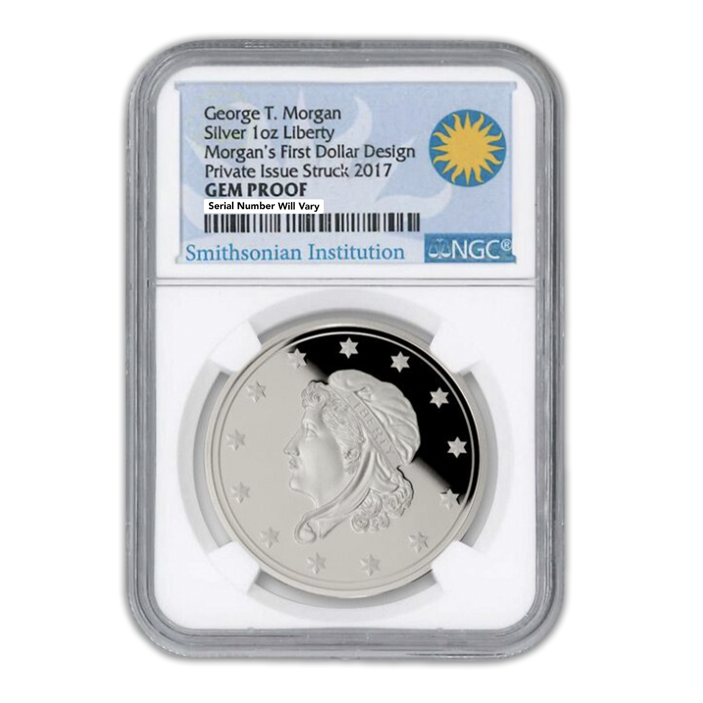 Smithsonian 1 oz Silver Dollar - Morgans First Dollar Design - NGC GEM PROOF