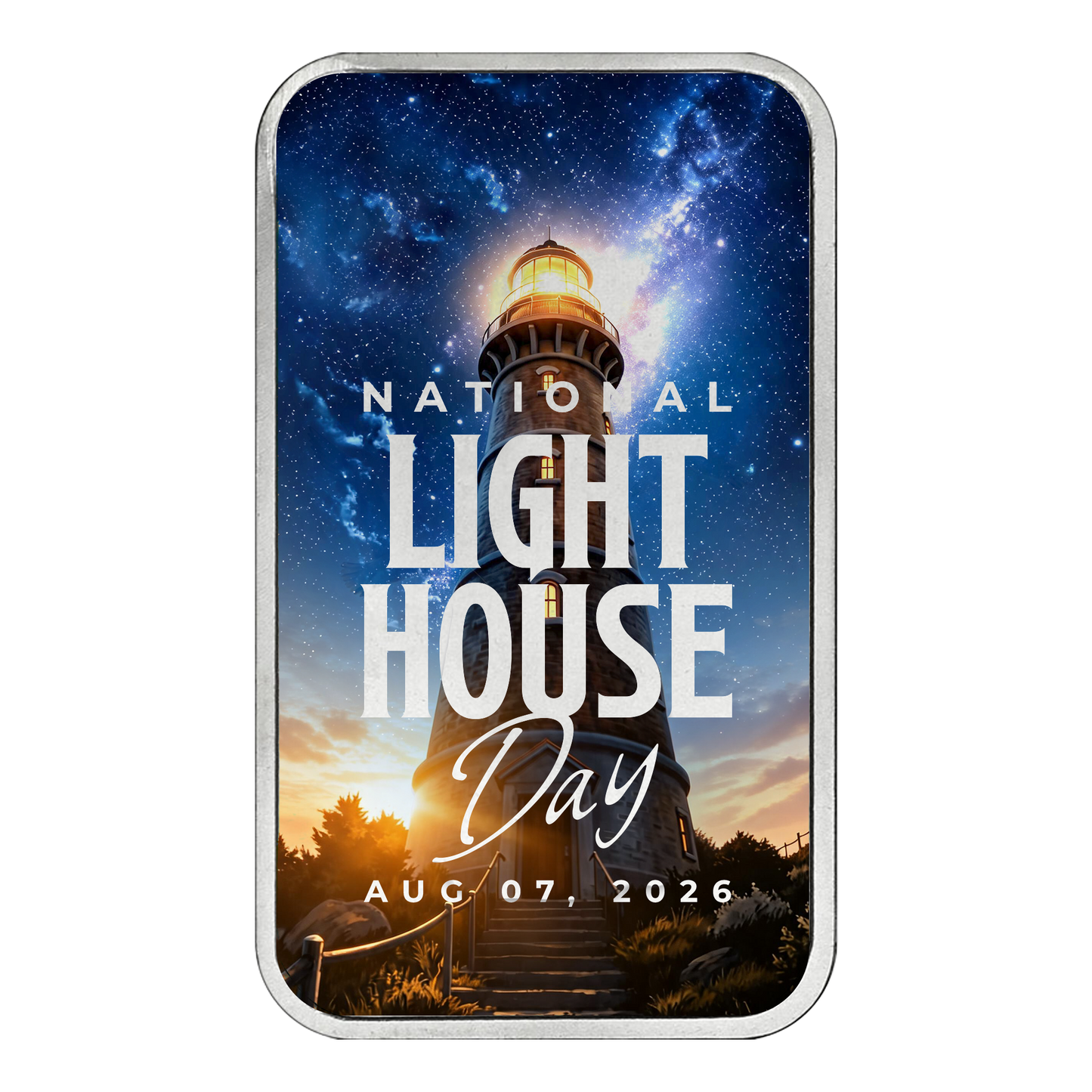 National Lighthouse Day 1 oz Silver Bar Edition