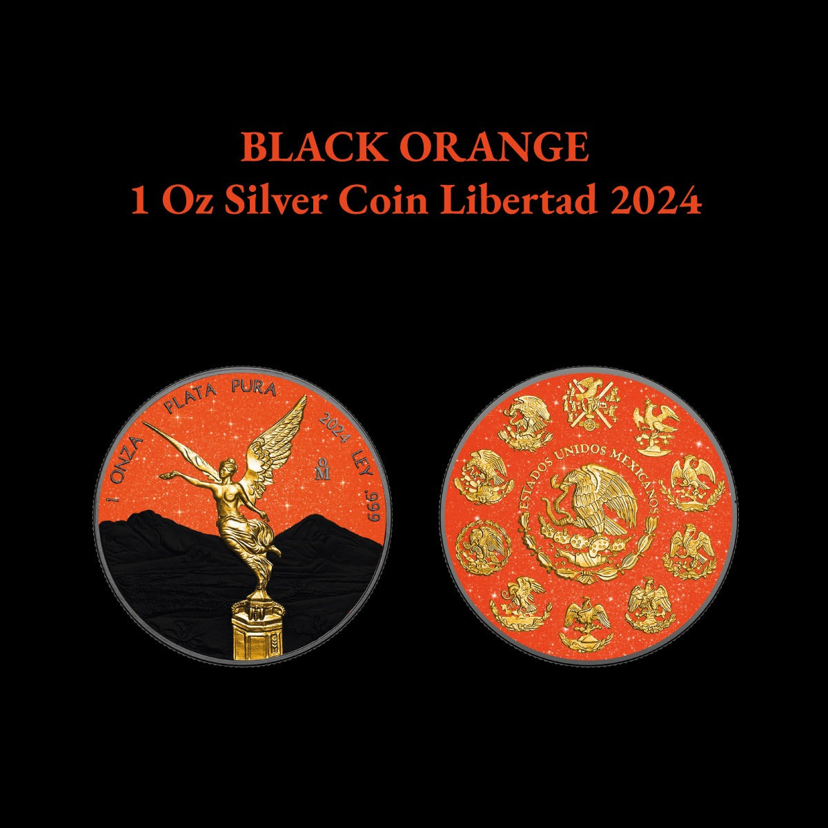 2024 Mexico Libertad Orange & Black Diamond Dust Edition 1 oz Silver Coin - CoinsTV