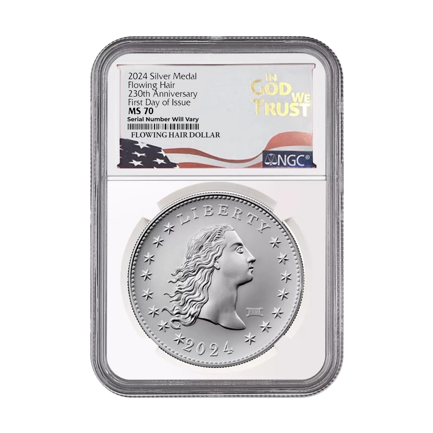2024 230th Anniversary Flowing Hair Silver Medal Privy Mark - In God We Trust Label - NGC MS70 FDI