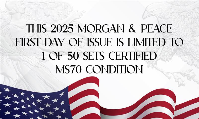 2025 Morgan and Peace Dollar Set - Home of the Brave - NGC MS70 First Day of Issue - CoinsTV