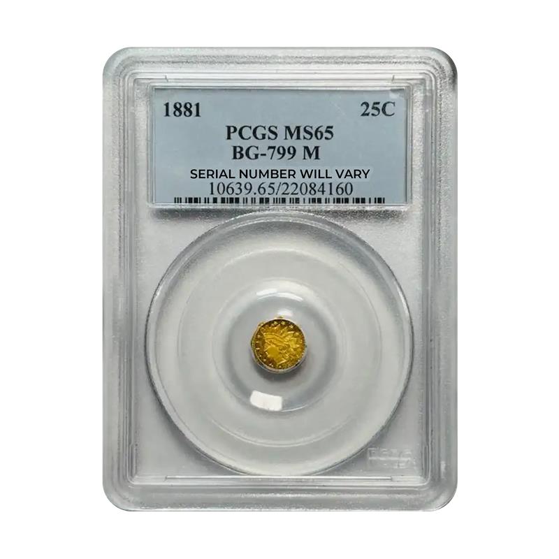1881 25C Indian Head Octagonal California Fractional Gold - PCGS MS65 BG-799M - CoinsTV