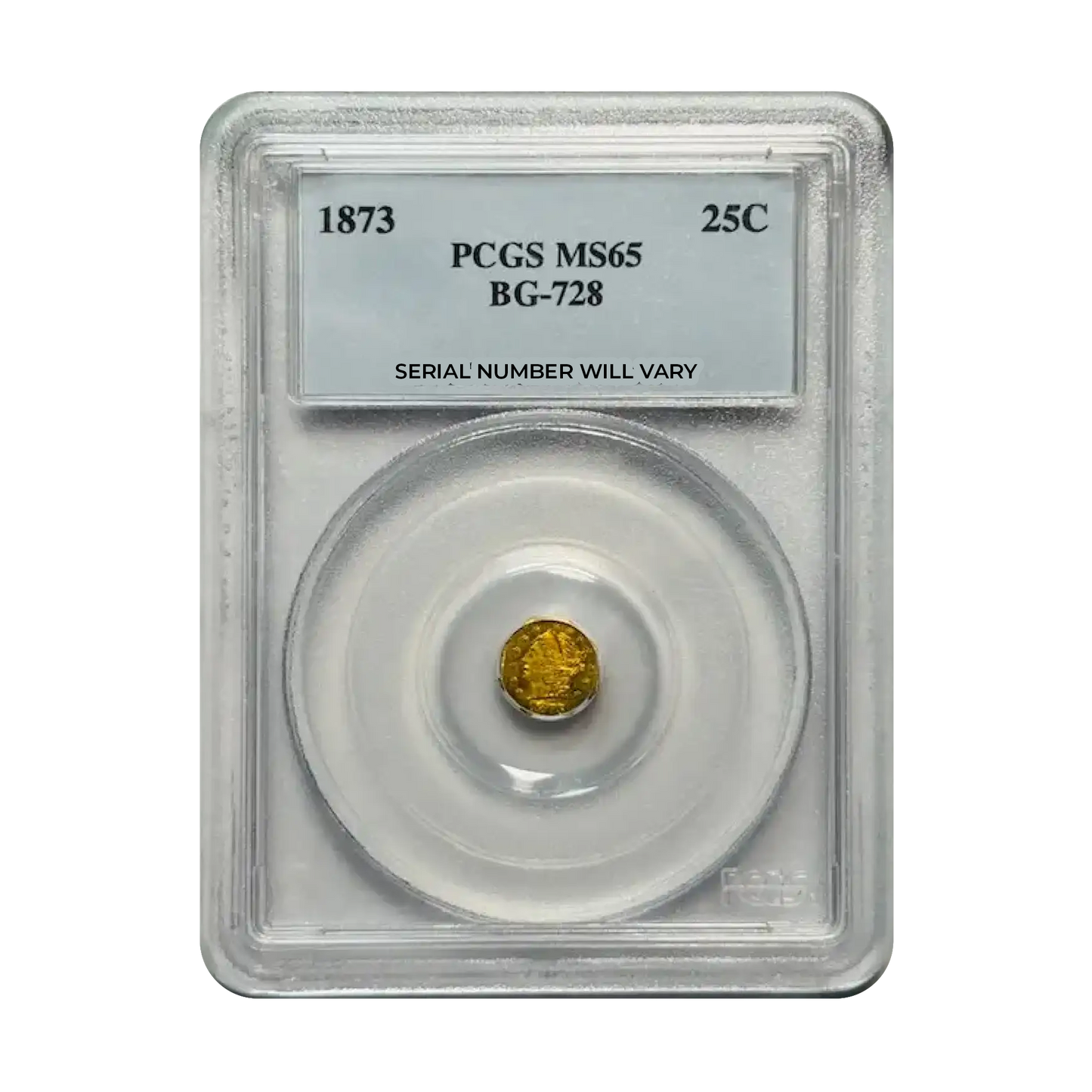 1873 25C Liberty Head Octagonal California Fractional Gold - PCGS MS65 BG-728 - CoinsTV