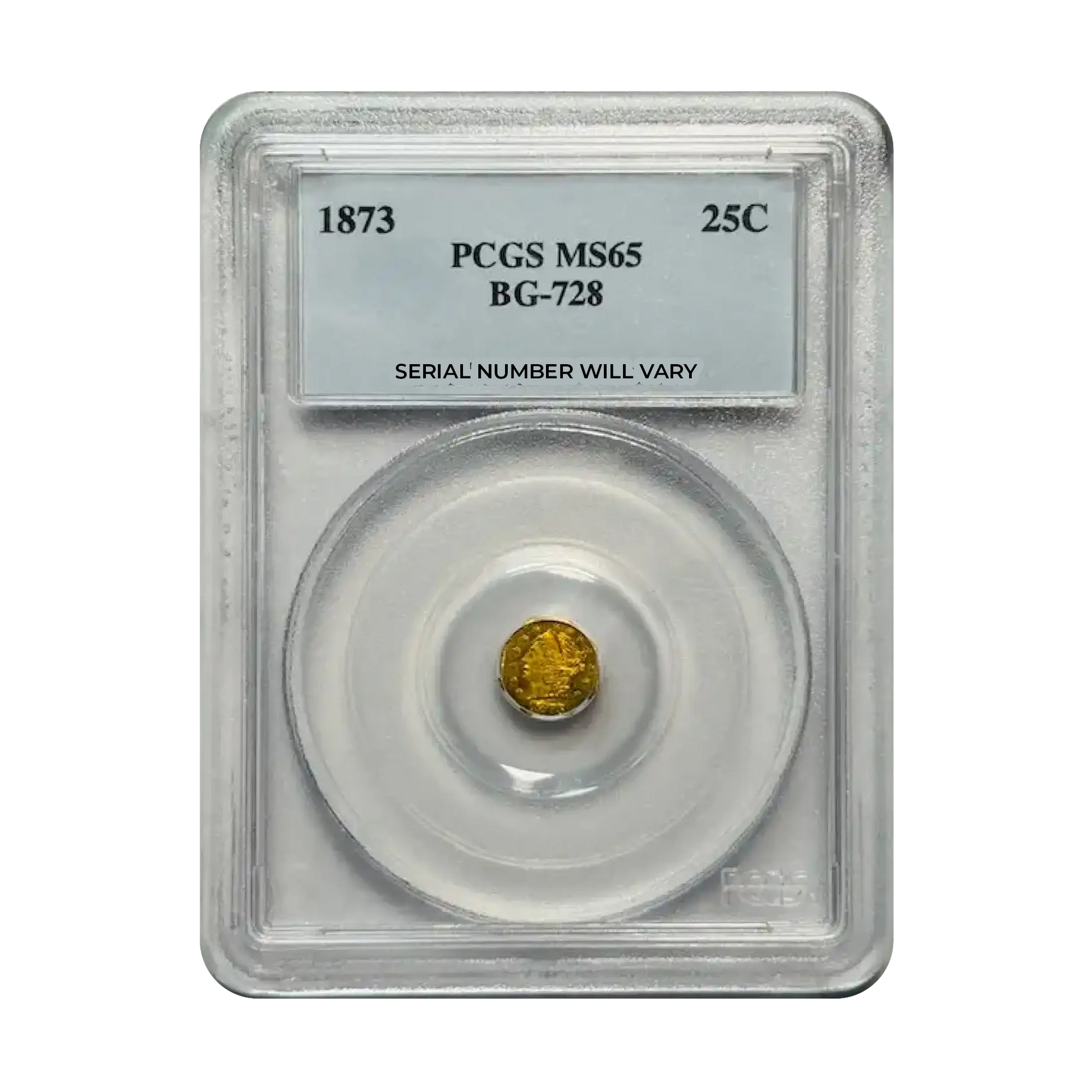 1873 25C Liberty Head Octagonal California Fractional Gold - PCGS MS65 BG-728 - CoinsTV