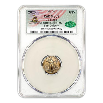 2025 $5 Gold Eagle - Reverse Struck Thru Error - CAC MS69 Don't Tread On Me Label