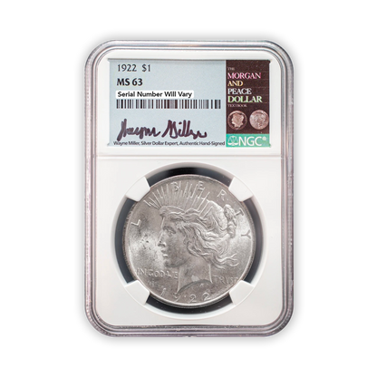 1922 Peace Silver Dollar Philadelphia - NGC MS63 Wayne Miller Signature Label
