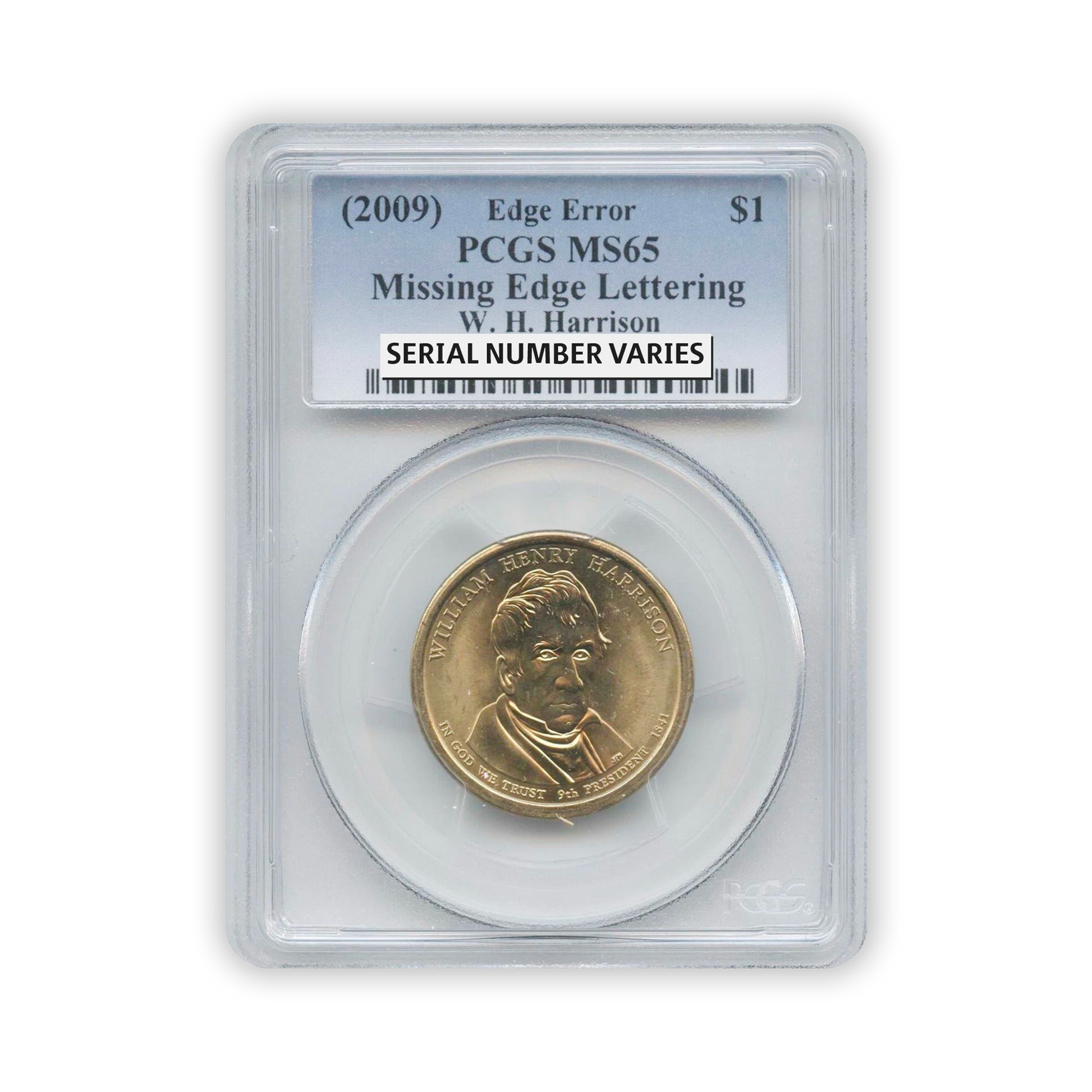 2009 William Harrison Dollar Error - Missing Edge Lettering - PCGS MS65 - CoinsTV