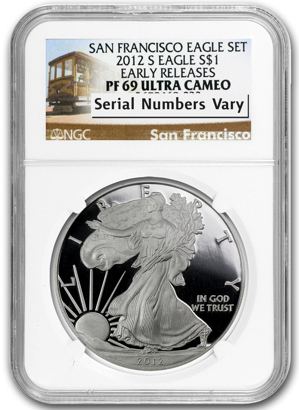 2012 S Silver Eagle Proof - San Francisco NGC PF69 First Release Trolley Label