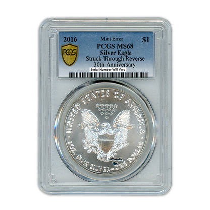 2016 Silver Eagle - Mint Error - Struck Through Reverse PCGS MS68