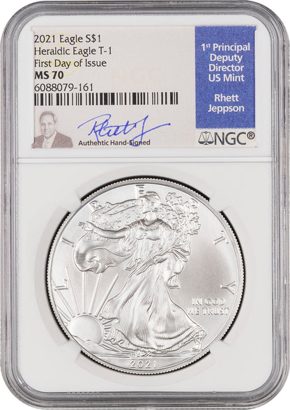 2021 Silver Eagle - Business Strike - Type 1 - NGC MS70 FDOI First Day of Issue Rhett Jeppson Signature Label
