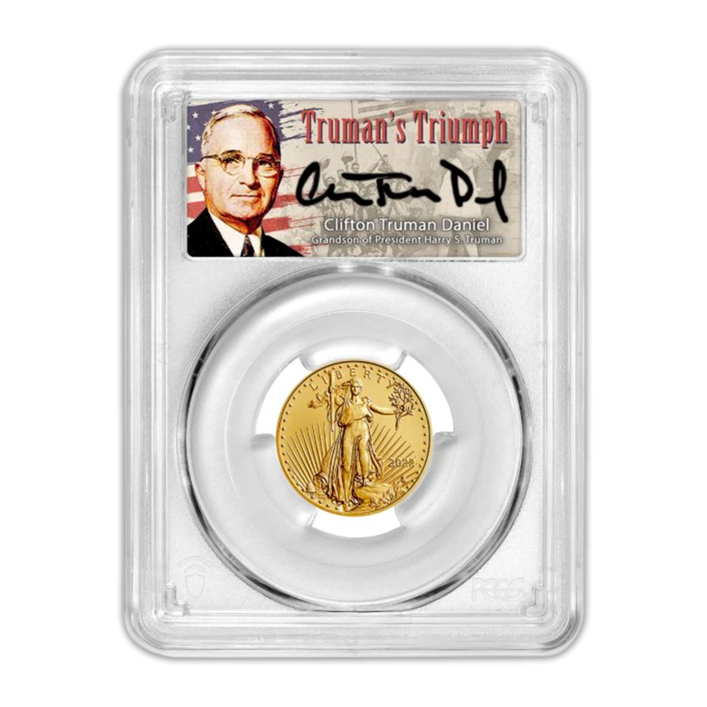 2022 $10 Gold Eagle - 1/4oz - Mint State - Type 2 - PCGS MS70 FDOI First Day of Issue Truman's Triumph Label