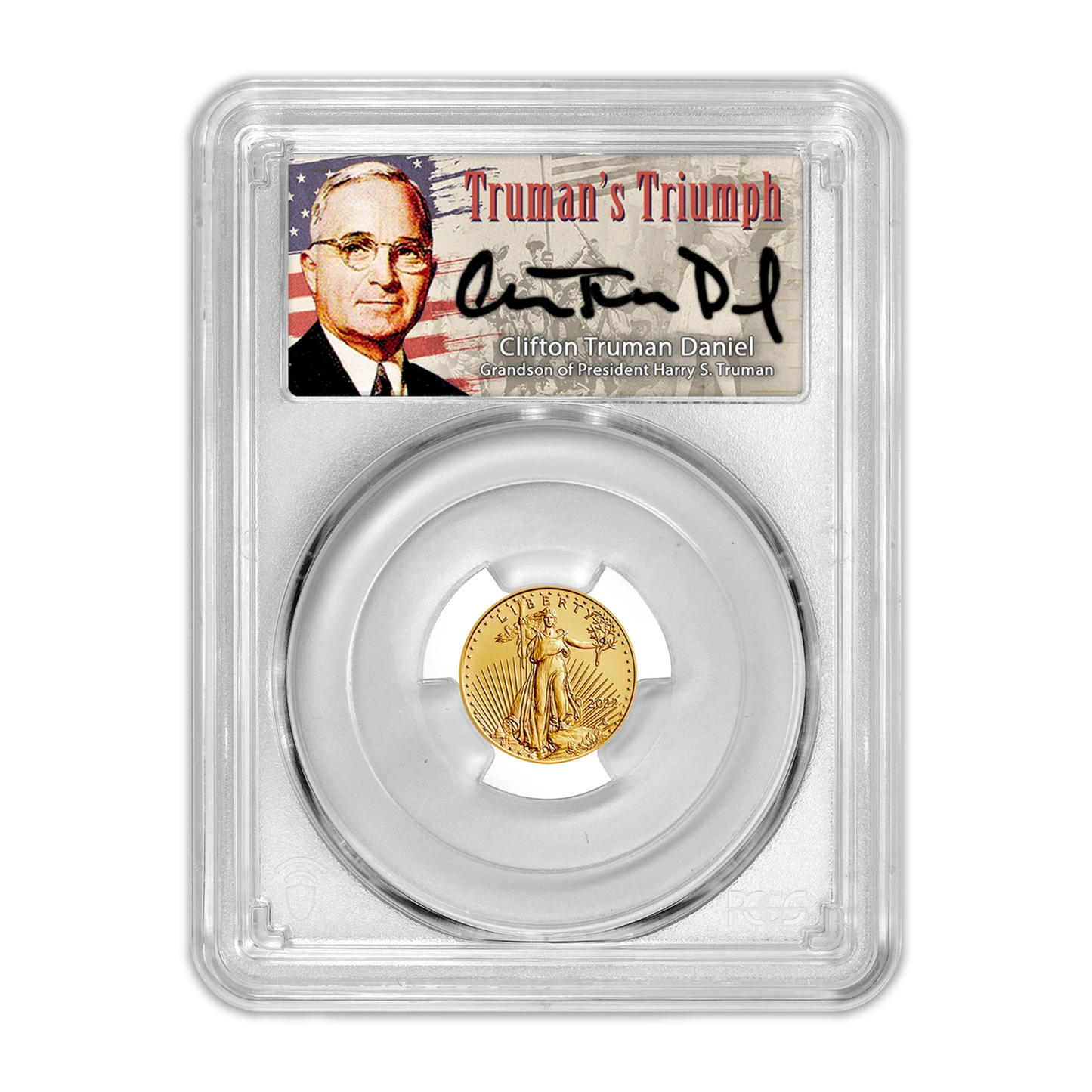 2022 $5 Gold Eagle - Mint State - Type 2 - PCGS MS70 FDOI First Day of Issue Truman's Triumph Label