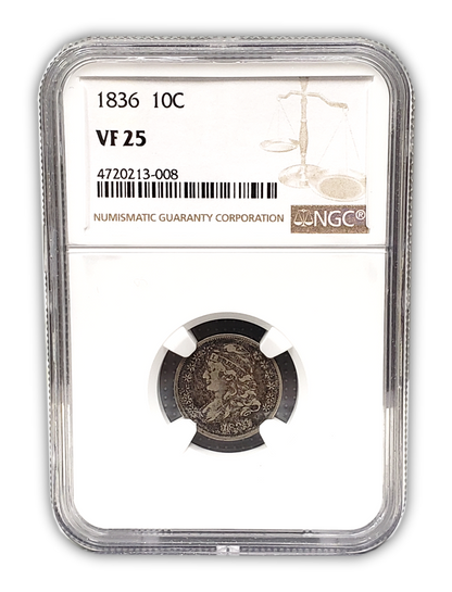 1836 Capped Bust Dime Philadelphia - NGC VF25