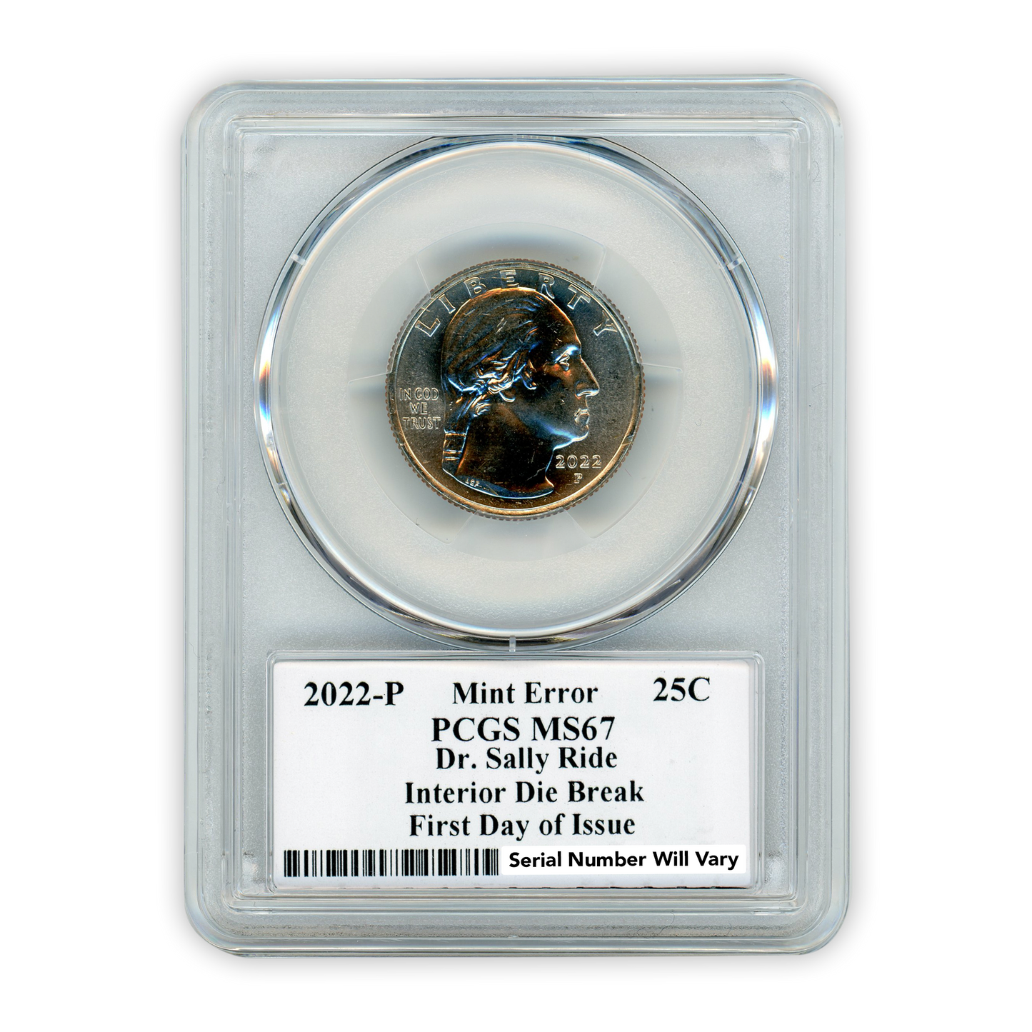 2022-P Quarter Interior Die Break - 1st Day of Issue - Dr. Sally Ride PCGS MS67